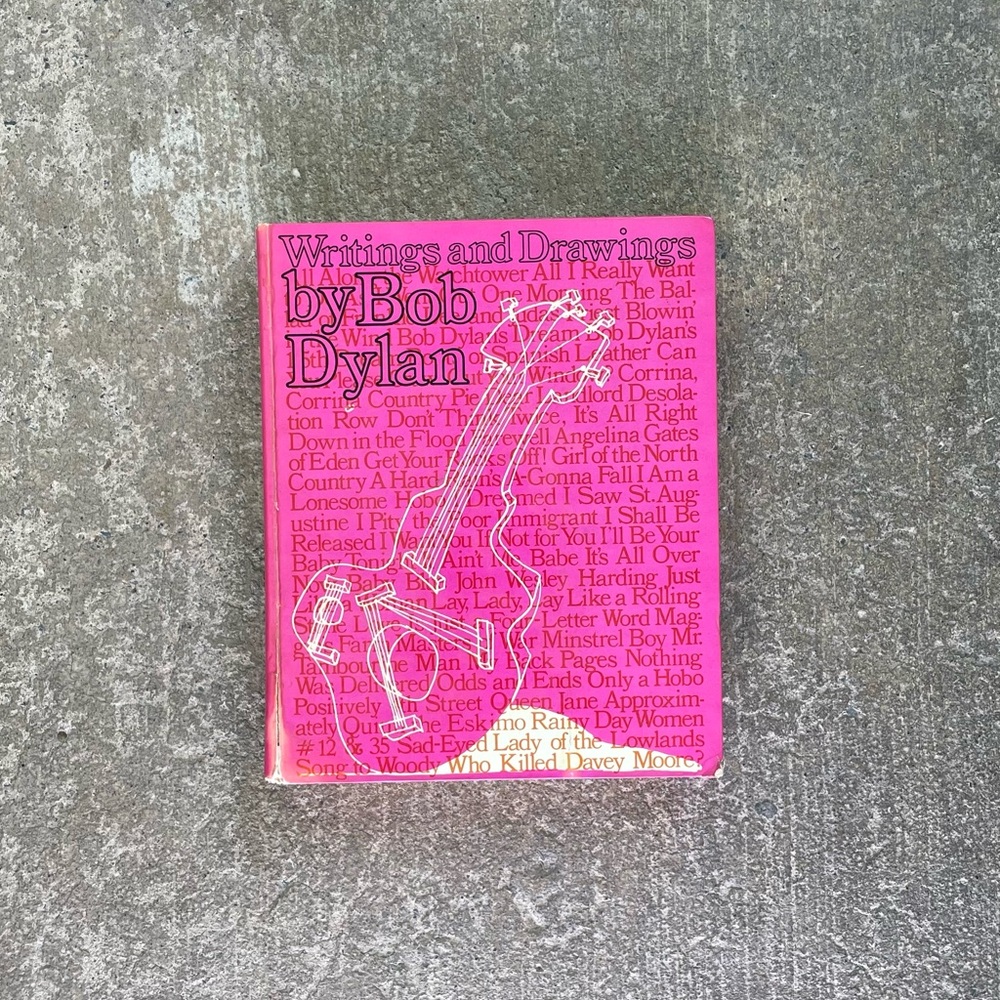 Stated First Edition & 1st Print 1973 Book "Writings and Drawings by Bob Dylan"